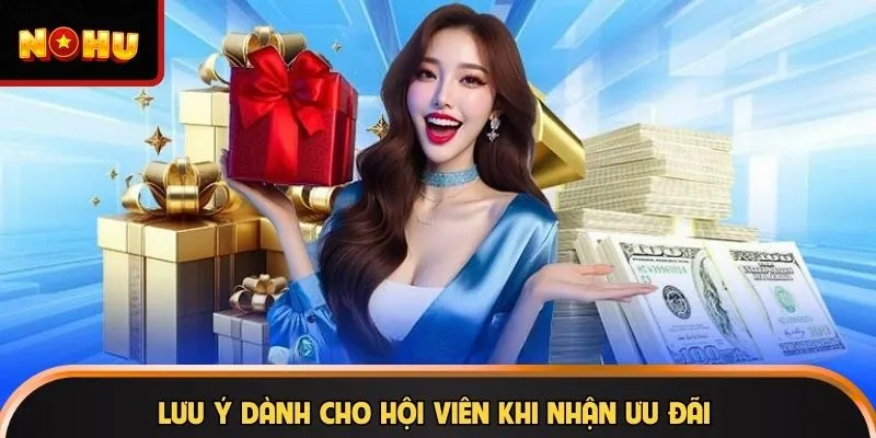 Lưu ý dành cho hội viên khi nhận ưu đãi